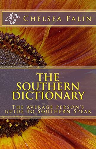 the southern dictionary the average persons guide to southern speak Epub