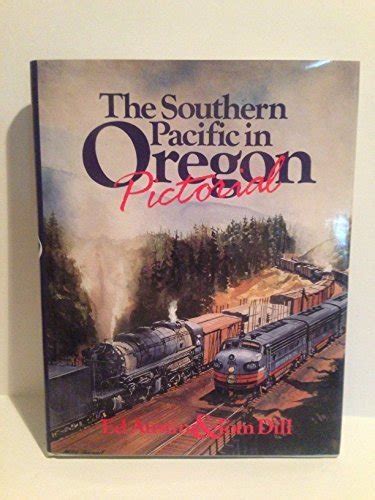 the southern pacific in oregon pictorial Kindle Editon