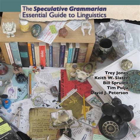 the speculative grammarian essential guide to linguistics Kindle Editon