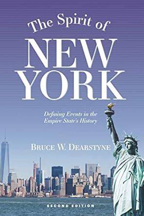 the spirit of new york defining events in the empire states history Kindle Editon