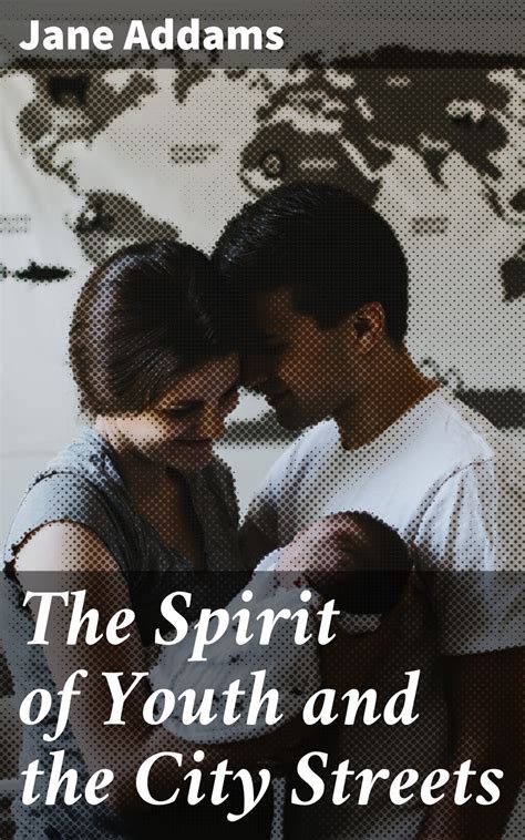 the spirit of youth and the city streets Epub