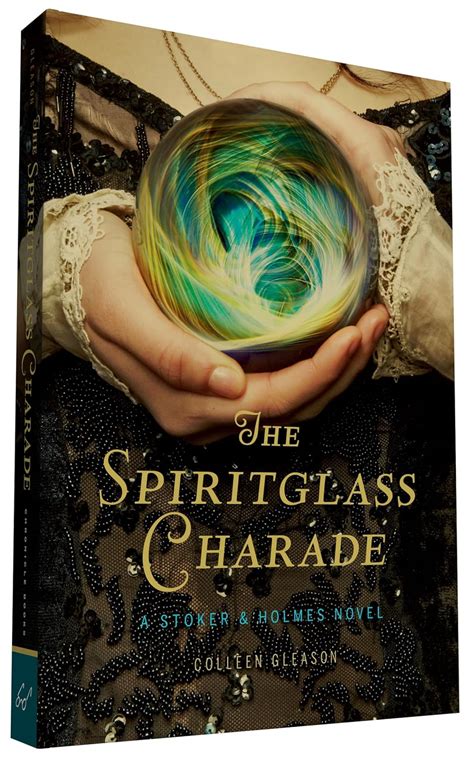 the spiritglass charade a stoker and holmes novel PDF