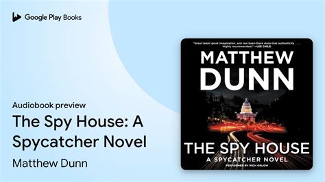 the spy house a spycatcher novel Kindle Editon