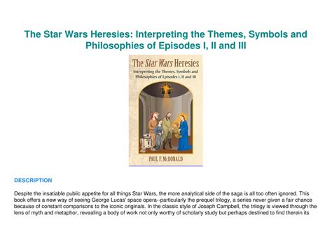 the star wars heresies interpreting the themes symbols and philosophies of episodes i ii and iii Doc