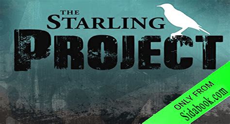 the starling project an audible drama Kindle Editon