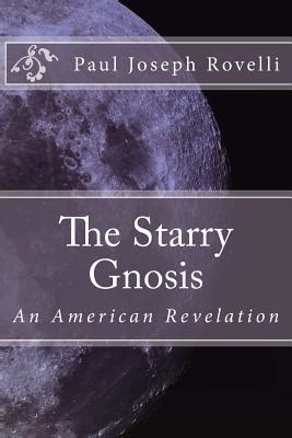 the starry gnosis an american revelation PDF