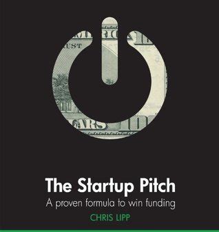 the startup pitch a proven formula to win funding Epub