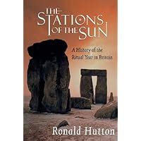 the stations of the sun a history of the ritual year in britain Kindle Editon