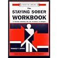 the staying sober workbook a serious solution for the problem of relapse PDF