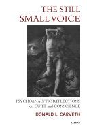 the still small voice psychoanalytic reflections on guilt and conscience Kindle Editon