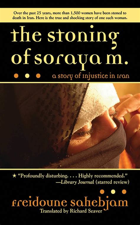 the stoning of soraya m a story of injustice in iran Reader