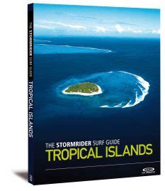 the stormrider surf guide tropical islands stormrider surf guides Kindle Editon