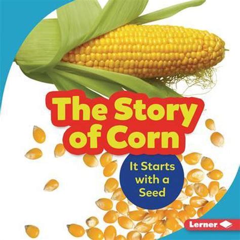 the story of corn the story of corn Epub