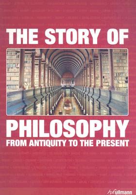 the story of philosophy from antiquity to the present PDF