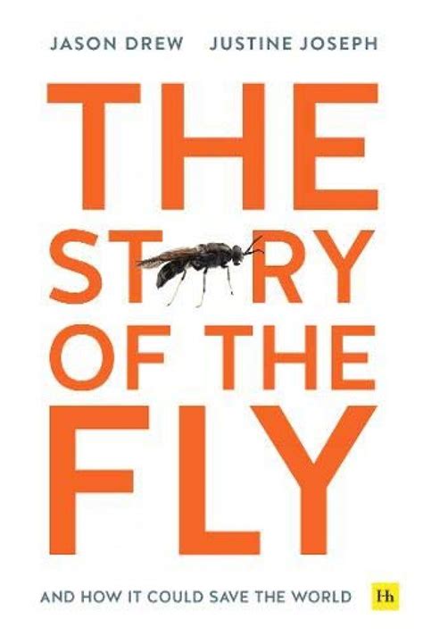 the story of the fly and how it could save the world Reader