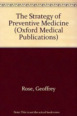 the strategy of preventive medicine oxford medical publications Doc