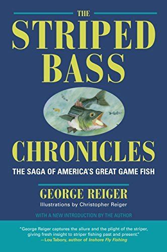 the striped bass chronicles by reiger george PDF