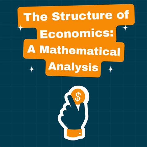 the structure of economics a mathematical analysis PDF