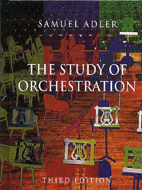 the study of orchestration third edition Reader