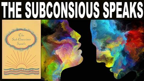 the sub conscious speaks Kindle Editon