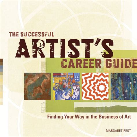 the successful artists career guide finding your way in the business of art Reader