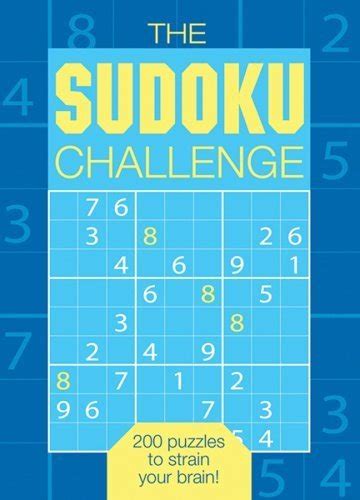 the sudoku challenge 200 puzzles to strain your brain Epub