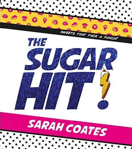 the sugar hit sweets that pack a punch Epub