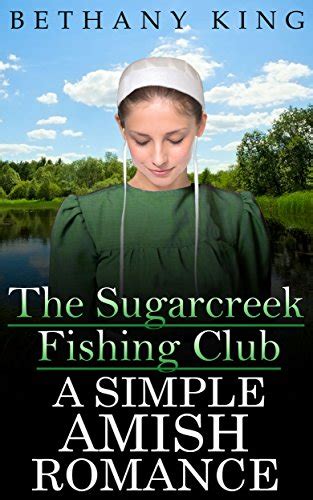 the sugarcreek fishing club a simple amish romance PDF