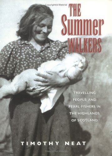 the summer walkers travelling people and pearl fishers in the highlands of scotland Reader