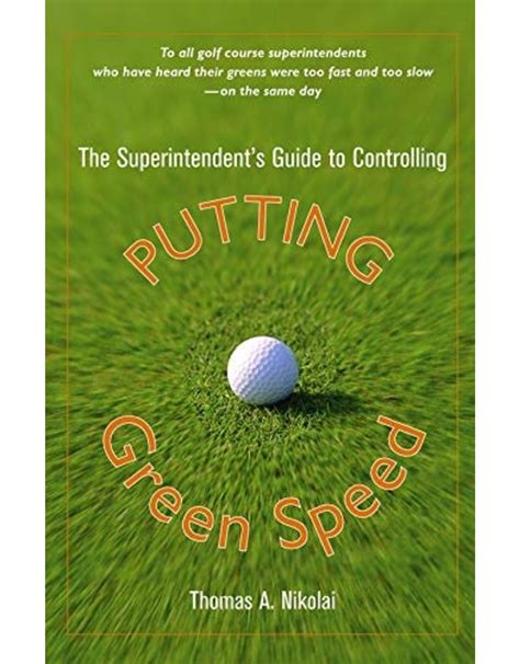 the superintendents guide to controlling putting green speed Kindle Editon