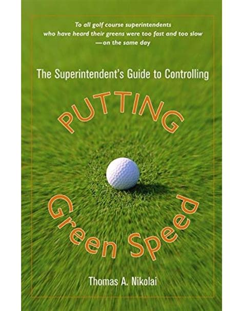 the superintendents guide to controlling putting green speed Kindle Editon