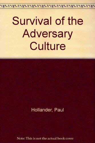 the survival of the adversary culture Reader