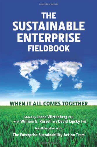 the sustainable enterprise fieldbook when it all comes together Doc