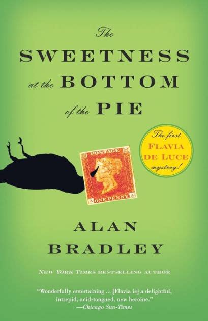 the sweetness at the bottom of the pie a flavia de luce mystery PDF