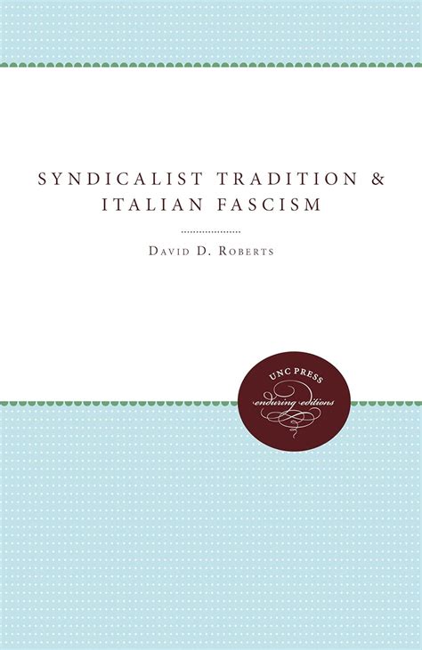the syndicalist tradition and italian fascism Kindle Editon
