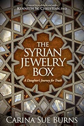 the syrian jewelry box a daughters journey for truth Kindle Editon