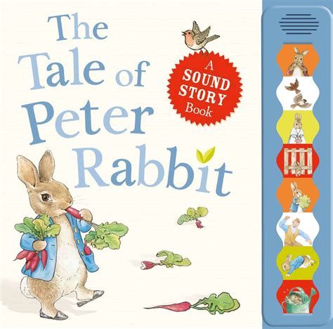 the tale of peter rabbit a sound story book Epub