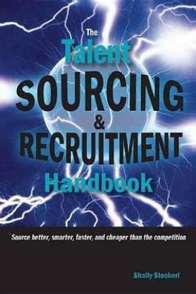 the talent sourcing and recruitment handbook Epub