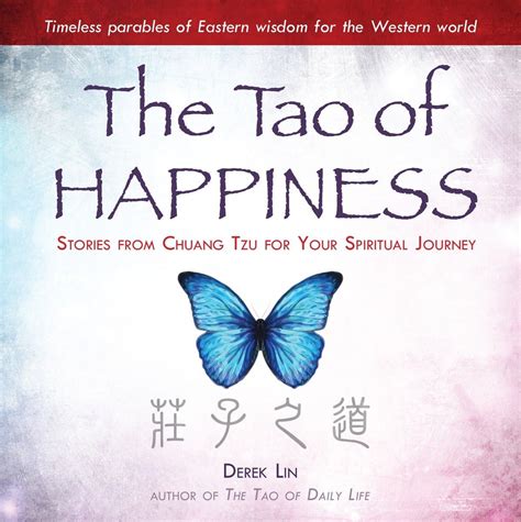 the tao of happiness stories from chuang tzu for your spiritual journey Doc