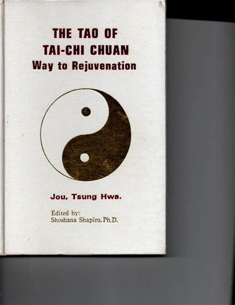 the tao of tai chi chuan way to rejuvenation Doc