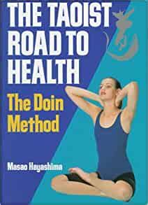 the taoist road to health the doin method Doc