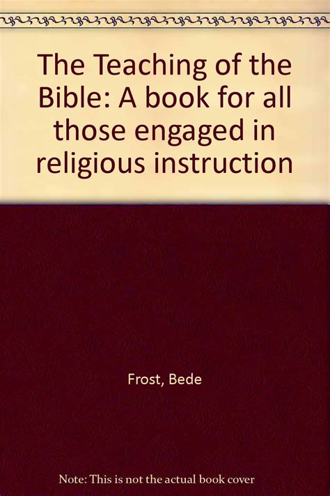 the teaching of the bible a book for all those engaged in religious instruction Reader