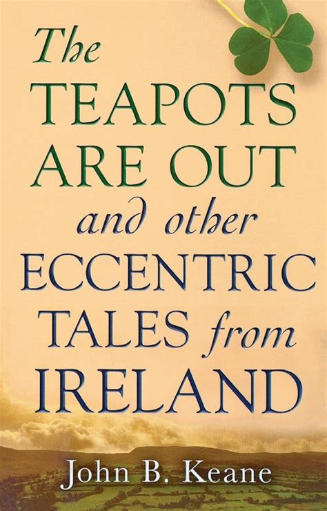 the teapots are out and other eccentric tales from ireland PDF