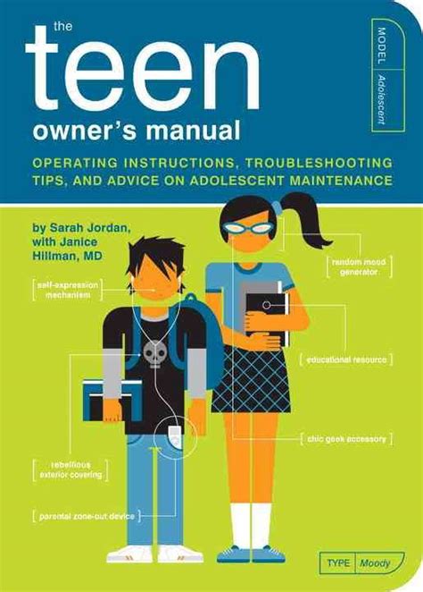 the teen owners manual operating instructions troubleshooting tips and advice on adolescent maintenance owners Doc