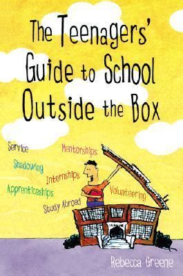 the teenagers guide to school outside the box Reader