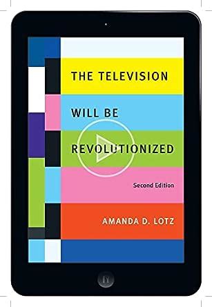 the television will be revolutionized second edition Reader