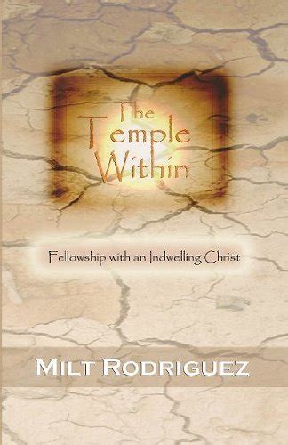the temple within fellowship with an indwelling christ Kindle Editon