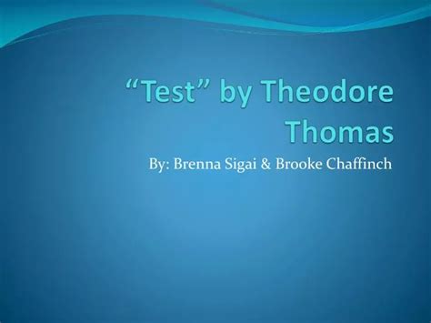 the test theodore thomas