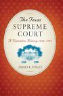 the texas supreme court a narrative history 18361986 Kindle Editon