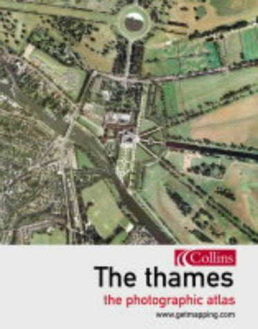 the thames the photographic atlas getmapping Epub